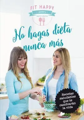 No Hagas Dieta Nunca Mas