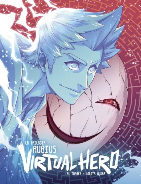 3Vols Virtual Hero ( Trilogia Rubius: Virtual Hero/ la Torre Imposible/ la Mascara del Troll )