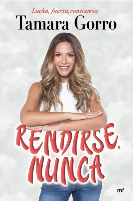 Rendirse, Nunca