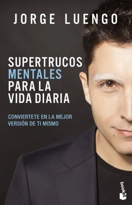 Supertrucos Mentales para la Vida Diaria