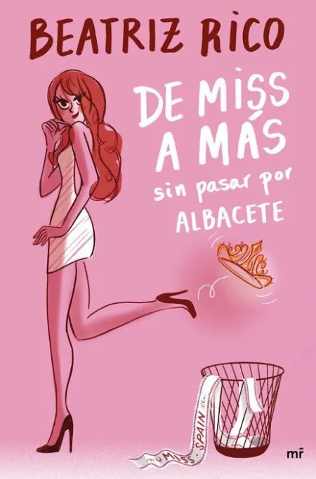De Miss a Más sin Pasar por Albacete