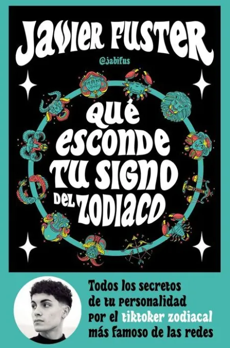 Qué Esconde tu Signo del Zodiaco
