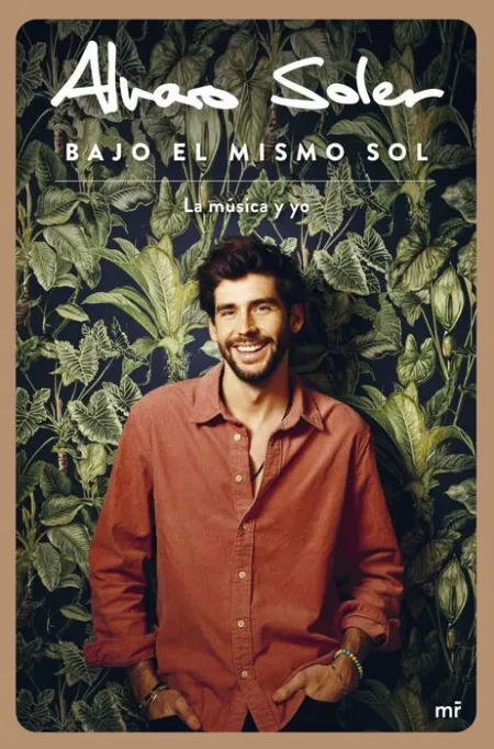 Bajo el Mismo Sol. La Musica y yo