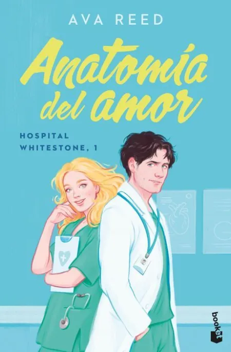 Anatomía del Amor (Serie Hospital Whitestone 1)