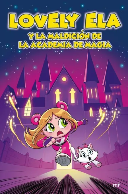 Lovely Ela 2. Lovely Ela y la Maldición de la Academia de Magia