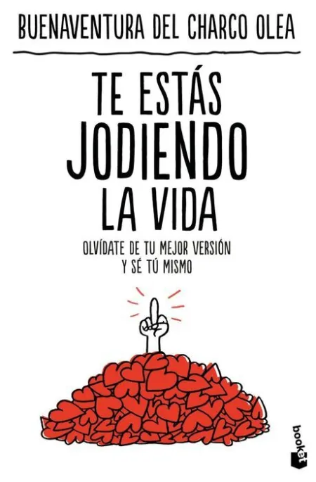 Te estás Jodiendo la Vida