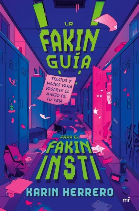 La Fakin Guía para el Fakin Insti