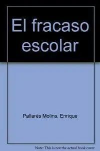 Fracaso Escolar, el