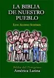 Biblia de nuestro Pueblo, la. Biblia del Peregrino America Latina