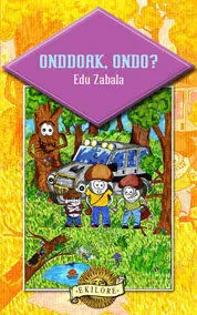 Ondoak, Ondo?
