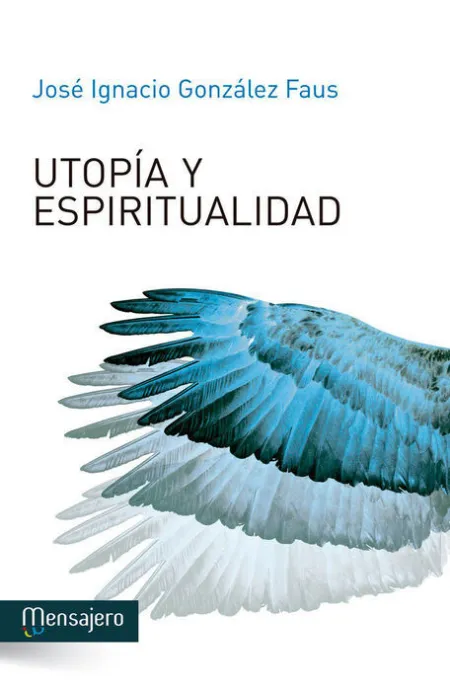 Utopã?Â­a y Espiritualidad