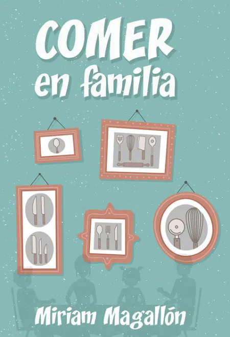 Comer en Familia