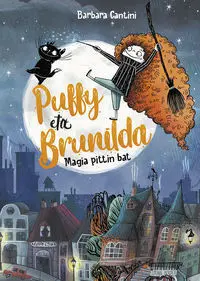 Puffy Eta Brunilda - Magia Pittin Bat