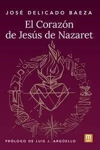 Corazón de Jesús de Nazaret, el