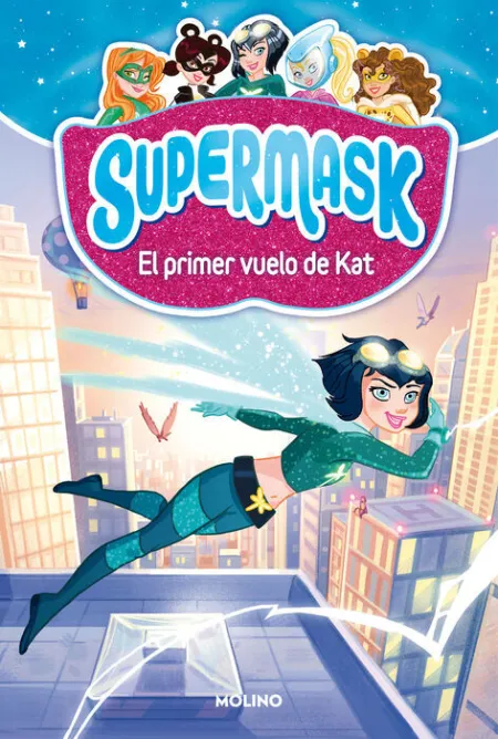 Supermask 1: el Primer Vuelo de Kat