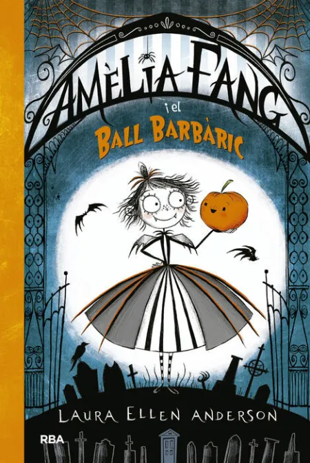 Amelia Fang I el Ball Barbaric