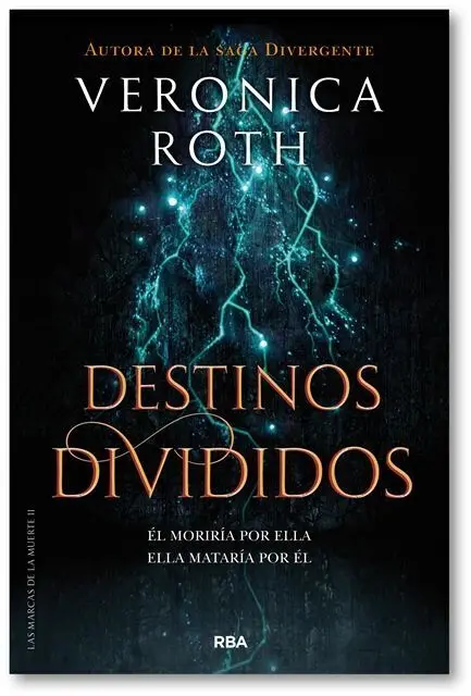 Destinos Divididos. Las Marcas de la Muerte 2. Destinos Divididos