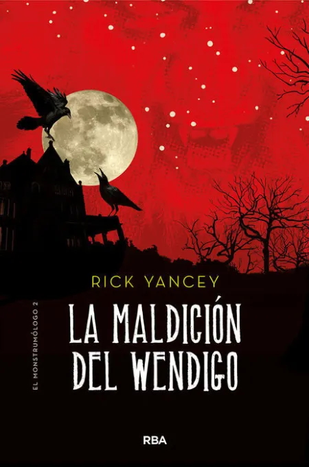 La Maldición del Wendigo (Monstrumólogo 2)