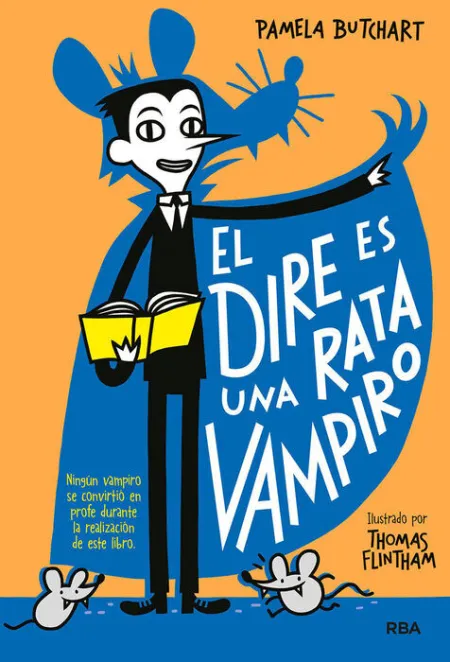 El Dire Es una Rata Vampiro. La Pandilla Misterio/1