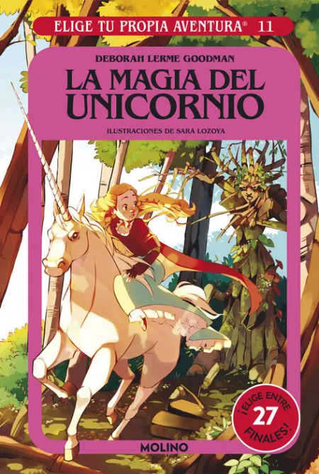 La Magia del Unicornio. Elige tu Propia Aventura 11 -