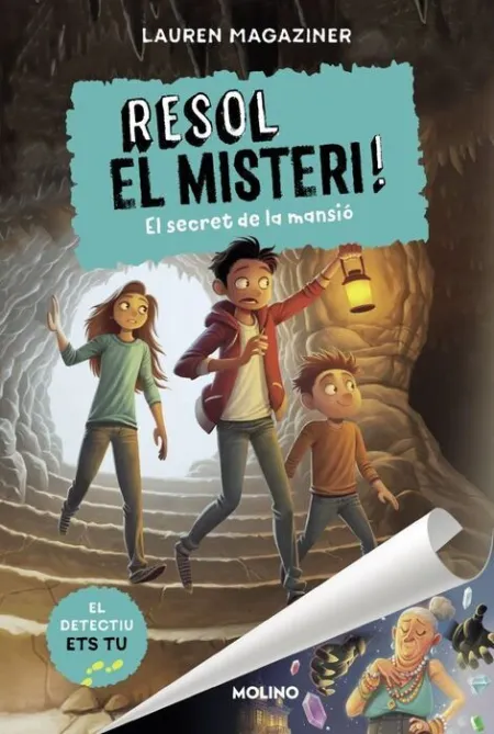 Resol el Misteri 1. El Secret de la Mans