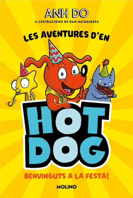 Les Aventures D'en Hotdog! 2 - Benvinguts a la Festa