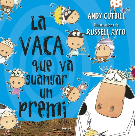 La Vaca que Va Guanyar un Premi