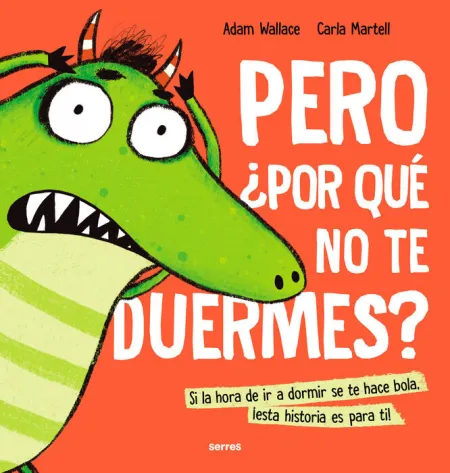 Pero ¿Por qué no te Duermes?