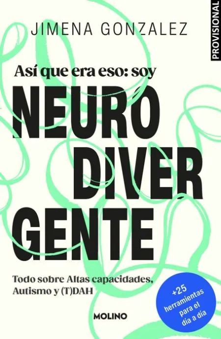 Así que Era Eso: Soy Neurodivergente