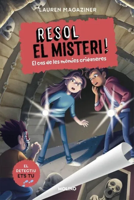 Resol el Misteri! 10 - el Cas de les Mòmies Cridaneres