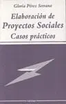Elaboracion de Proyectos Sociales:casos Practicos