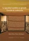 Igualdad Tambien se Aprende, la. Cuestion de Coeducacion