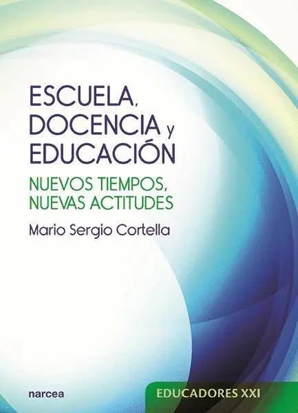 Escuela, Docencia y Educacion