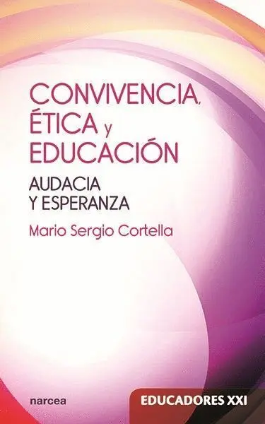 Convivencia, Etica y Educacion