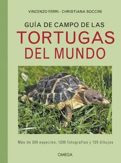 Guía de Campo de las Tortugas del Mundo