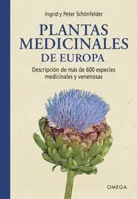 Plantas Medicinales de Europa -Descripción de Más de 600 Especies Medicinales y Venenosas