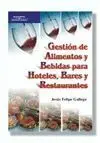 Gestion de Alimentos y Bebidas para Hoteles, Bares y Restaurantes