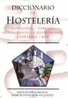 Diccionario de Hosteleria. Hoteleria y Turismo,Restaurante y..