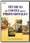 Tecnicas de Cocina para Profesionales