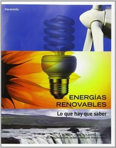 Energias Renovables. Lo que Hay que Saber