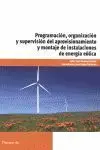012 Cp Energia Eolica. programacion, Supervision, Aprovisionamiento y Montaje de Instalaciones