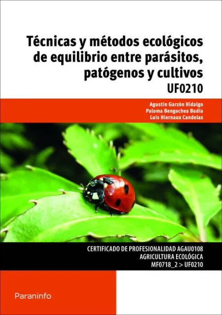Uf0210 Tecnicas y Metodos Ecologicos de Equilibrio entre Parasitos, Patogenos y Cultivos