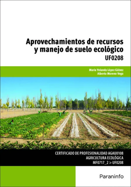 Uf0208 Aprovechamientos De Recursos Y Manejo De Suelo Ecológico
