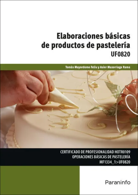 *** Uf0820 Elaboraciones Basicas de Productos de Pasteleria