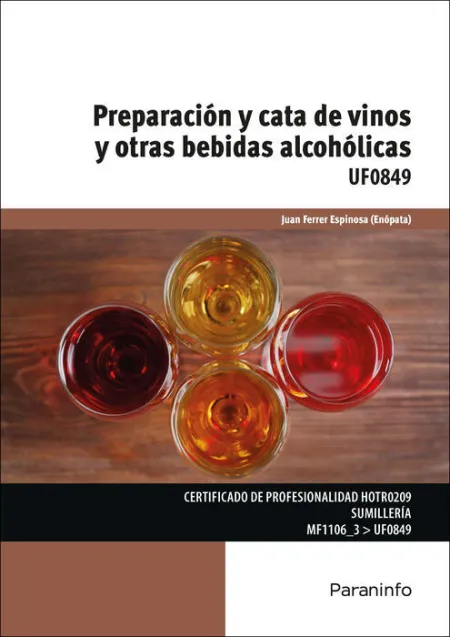 Uf0849 Preparacion y Cata de Vinos y Otras Bebidas Alcoholicas