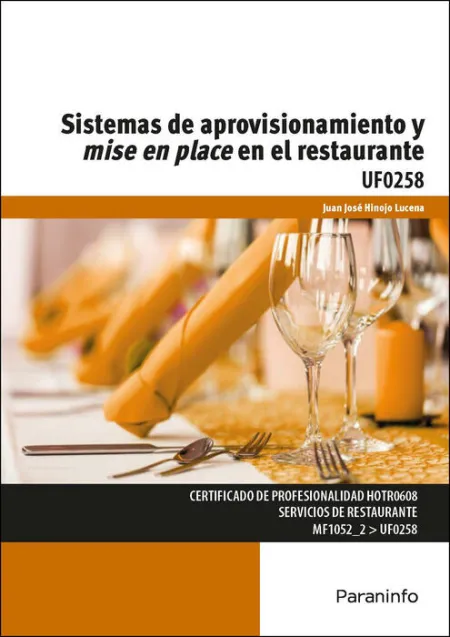 016 Uf0258 Sistemas de Aprovisionamiento y Mise en Place en el Restaurante