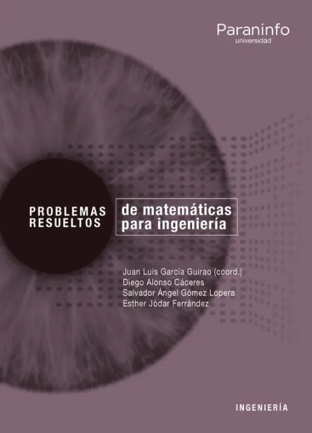 Problemas Resueltos de Matemáticas para Aplicada para Ingeniería0000000