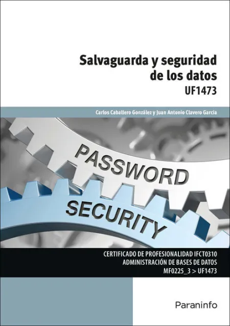 Uf1473 Salvaguarda y Seguridad de los Datos