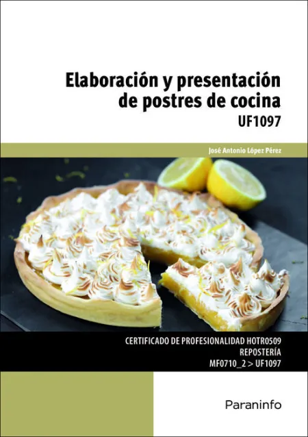 Uf1097 Elaboración y Presentación de Postres de Cocina