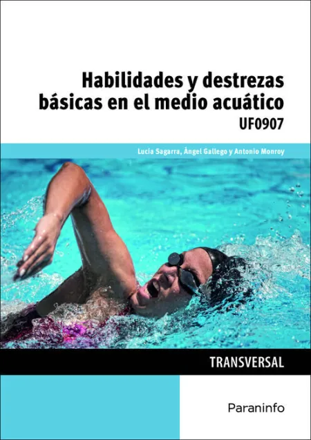 Uf0907 Habilidades y Destrezas Básicas en el Medio Acuático